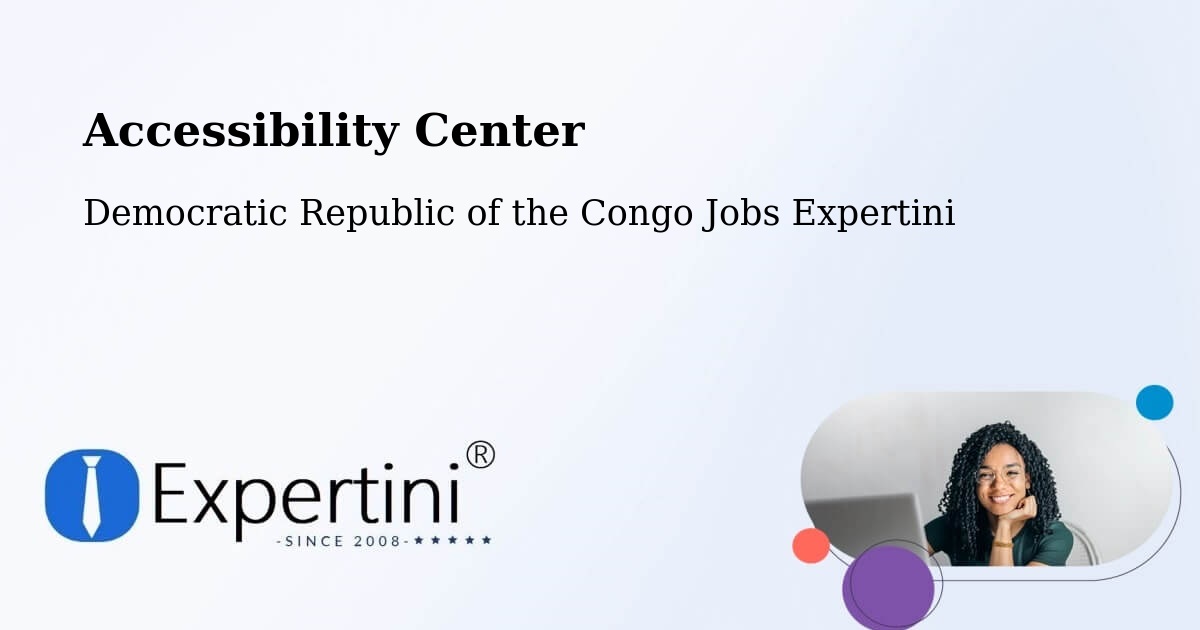 Accessibility Statement – Kipushi - Democratic Republic of the Congo Jobs Expertini