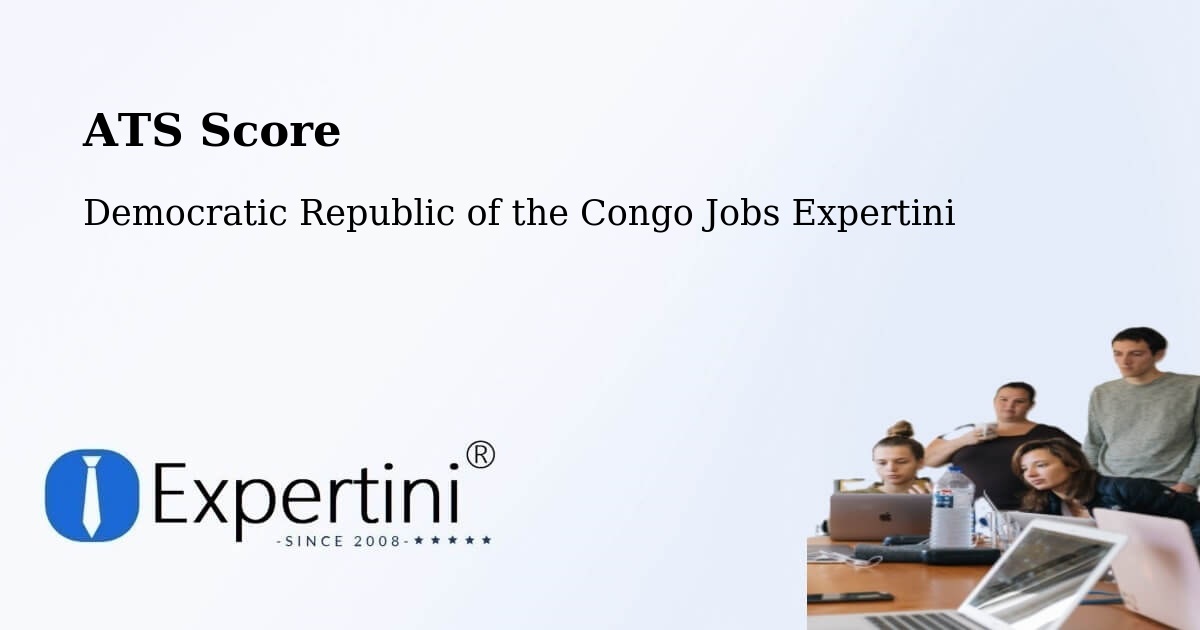 Resume ATS Score & Job Description Match Tool – Kipushi - Democratic Republic of the Congo Jobs Expertini