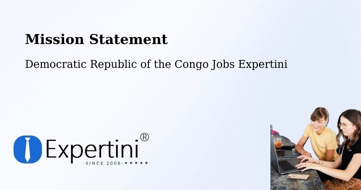 Corporate Mission – Kipushi - Democratic Republic of the Congo Jobs Expertini