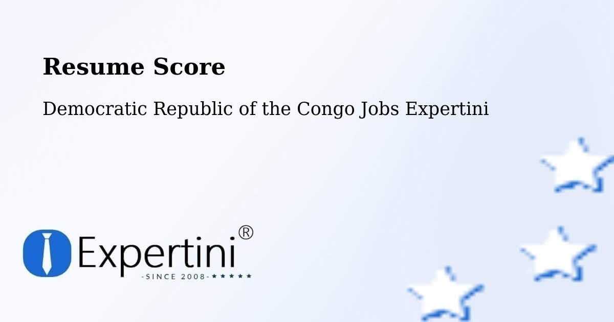 Resume Score & Job Description Match Tool – Kipushi - Democratic Republic of the Congo Jobs Expertini