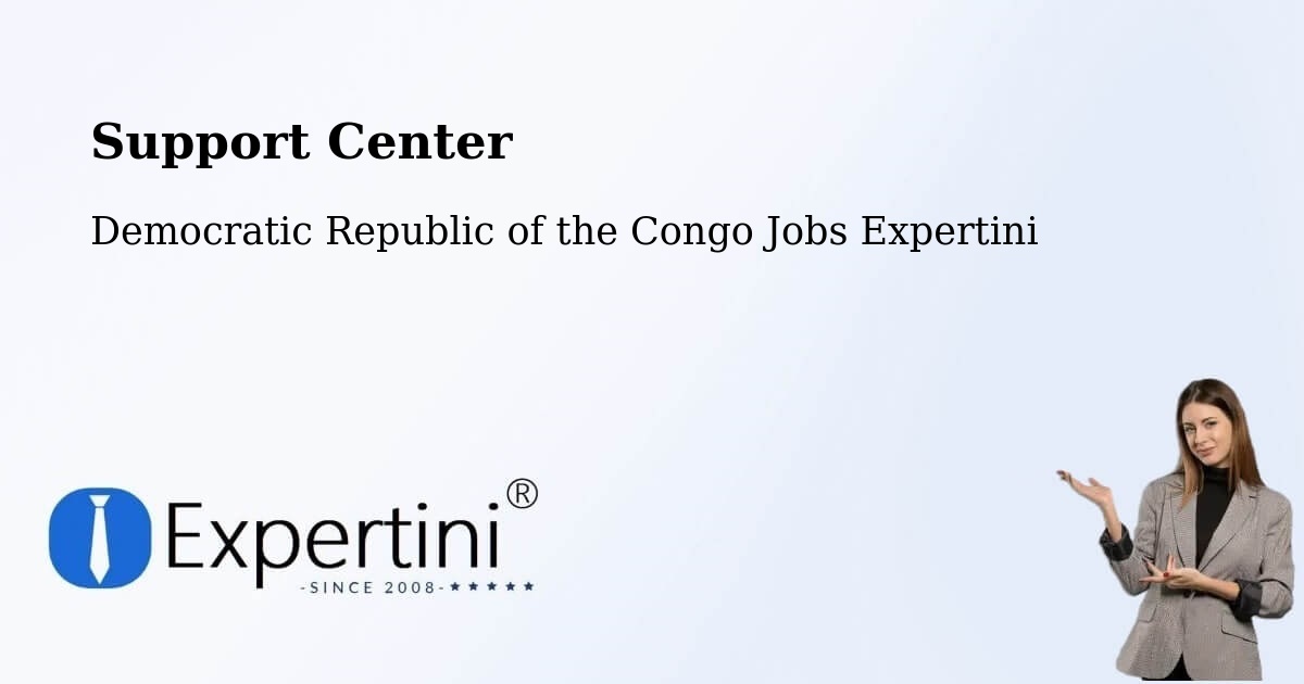 Support Services – Kipushi - Democratic Republic of the Congo Jobs Expertini